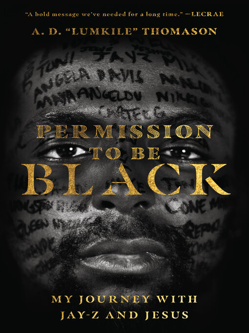 Title details for Permission to Be Black by A. D. "Lumkile" Thomason - Available